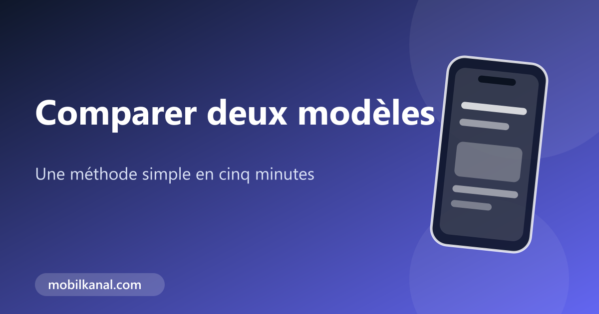 Comparer des smartphones avec une check-list simple